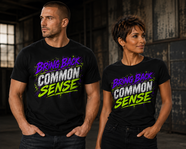 Bring Back Common Sense