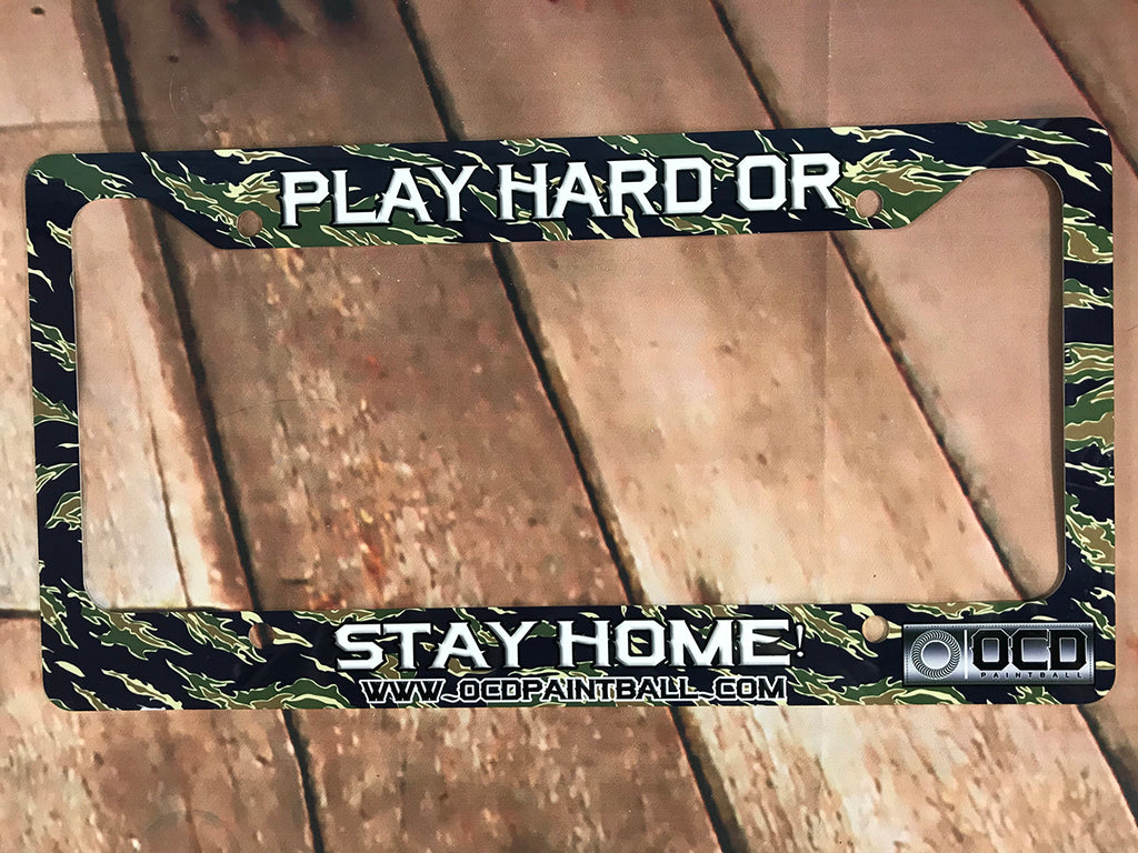 Play Hard Or Stay Home Frame